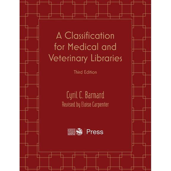 A Classification for Medical and Veterinary Libraries, (Hardcover)