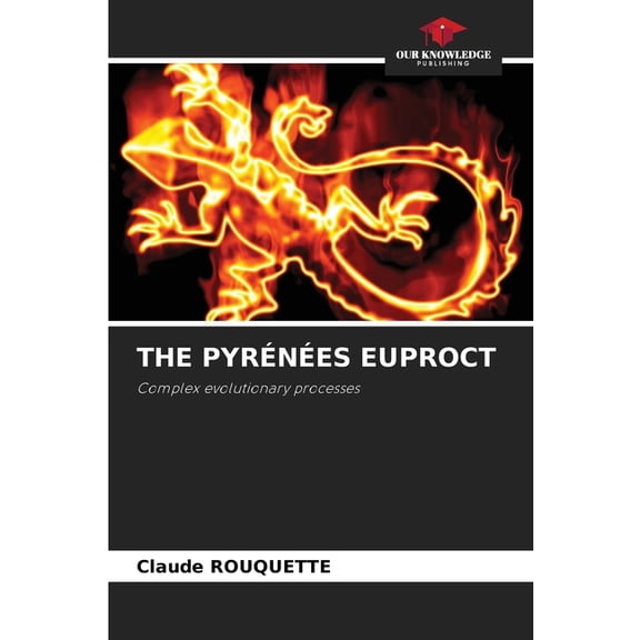 The PyrÃ©nÃ©es Euproct, (Paperback)