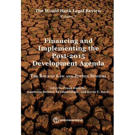 Cute Agenda 2015 The World Bank Legal Review, Volume 7 Financing and Implementing the Post-2015 Development Agenda - eBook ()