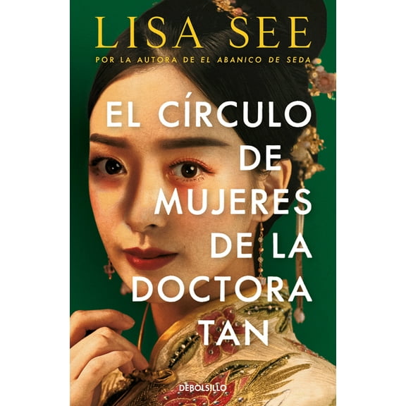 El CÃÂrculo de Mujeres de la Doctora Tan / Lady Tan's Circle of Women, (Paperback)