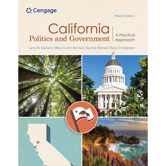 Pre-Owned California Politics and Government: A Practical Approach (Paperback) 0357139305 9780357139301