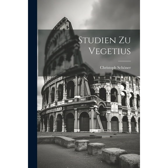 Studien Zu Vegetius (Paperback)