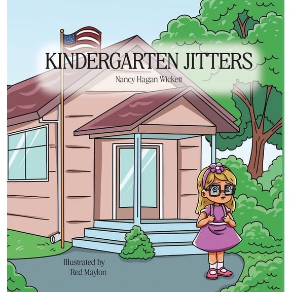Kindergarten Jitters, (Hardcover)