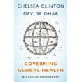 thumbnail image 1 of Pre-Owned Governing Global Health: Who Runs the World and Why? (Hardcover) 0190253274 9780190253271, 1 of 1