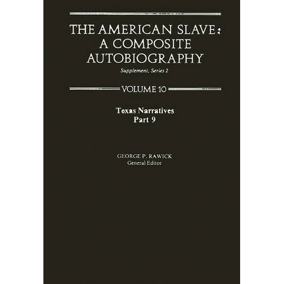 Contributions in Afro-American & African The American Slave, (Hardcover)