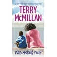 thumbnail image 1 of Pre-Owned Who Asked You By Terry Mcmillan (Paperback), 1 of 1