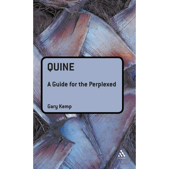 Guides for the Perplexed Quine: A Guide for the Perplexed, (Hardcover)