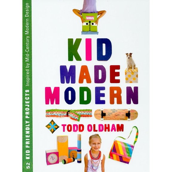 Pre-Owned Kid Made Modern (Hardcover) 1934429368 9781934429365