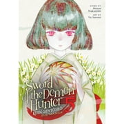 Sword of the Demon Hunter: Kijin Gentosho (Manga): Sword of the Demon Hunter: Kijin Gentosho (Manga) Vol. 5 (Series #5) (Paperback)