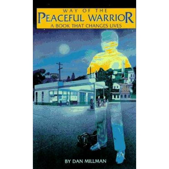 Pre-Owned Way of the Peaceful Warrior: A Book That Changes Lives (Paperback) 0915811006 9780915811007