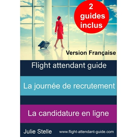 Flight attendant guide pack - eBook (Best Flight Attendant Jobs)