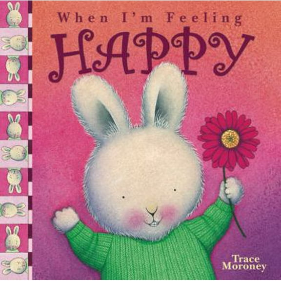 Pre-Owned When I'm Feeling Happy (Hardcover) 0769644252 9780769644257