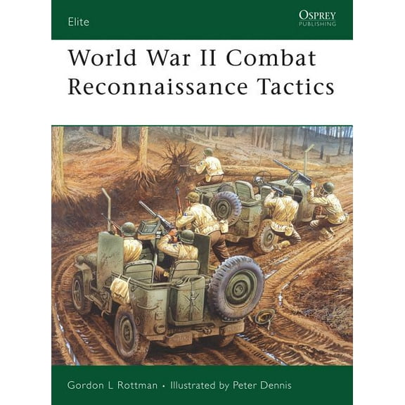 Elite: World War II Combat Reconnaissance Tactics (Paperback)