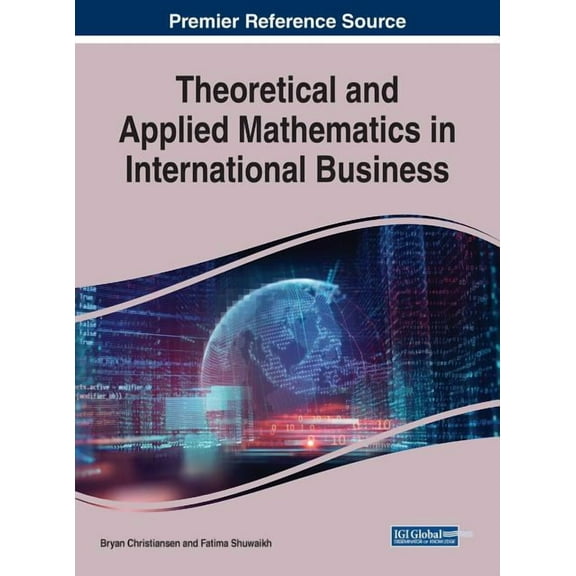 Theoretical and Applied Mathematics in International Business, (Hardcover)