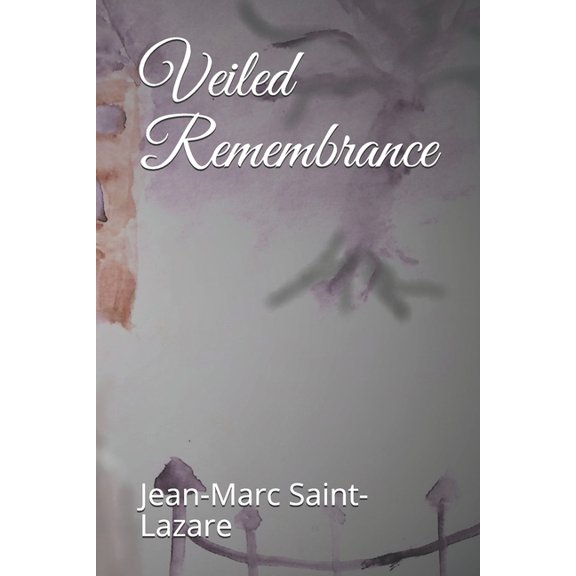 Veiled Remembrance (Paperback)