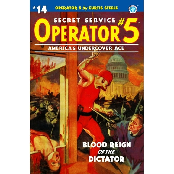 Operator 5: Operator 5 #14: Blood Reign of the Dictator (Paperback)