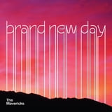 The Mavericks - Brand New Day - Music & Per… product image