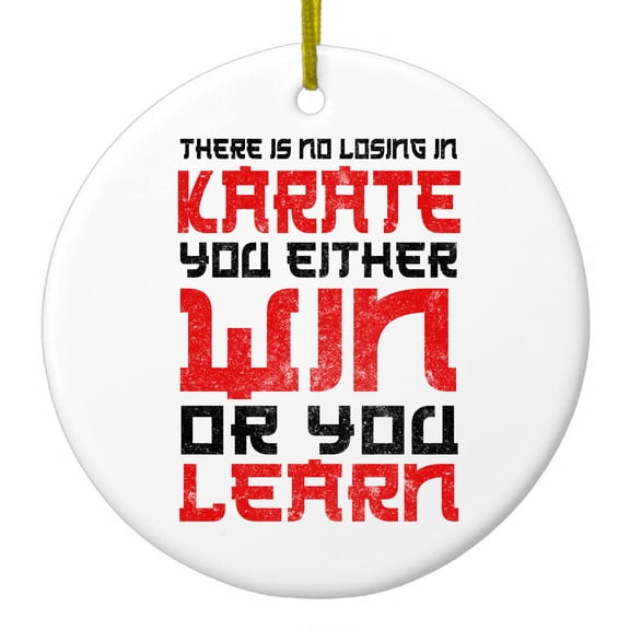 DistinctInk Hanging Ceramic Christmass Tree Ornament with Gold String - Great Gift / Present - 2 3/4 inch diameter - No Losing in Karate - Win Or Learn