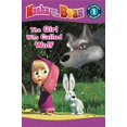 thumbnail image 1 of Pre-Owned Masha and the Bear: The Girl Who Called Wolf: Level 1 (Passport to Reading Level 1) (Paperback) 0316436208 9780316436205, 1 of 2