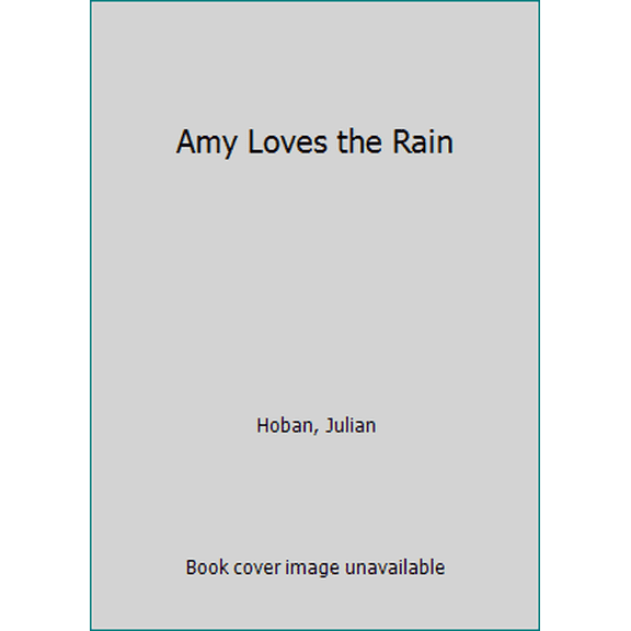 Pre-Owned Amy Loves the Rain (Hardcover) 006022357X 9780060223571