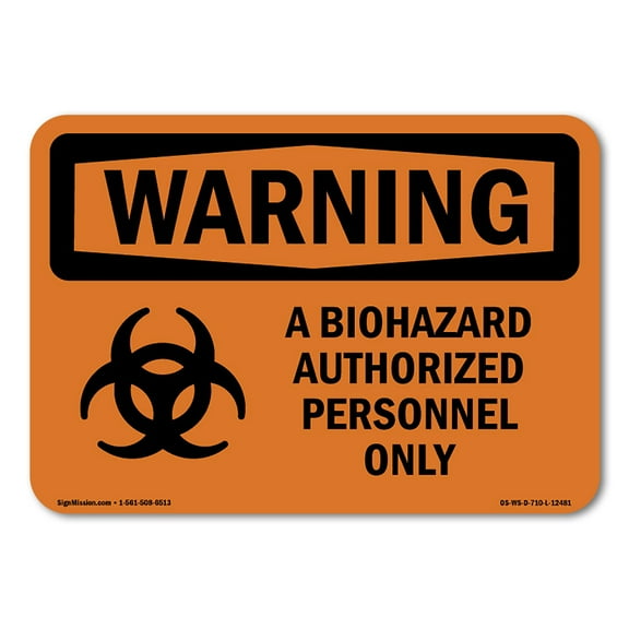 OSHA WARNING Sign - Biohazard Authorized Personnel Only | Decal | Protect Your Business, Construction Site, Warehouse & Shop Area | Made in the USA