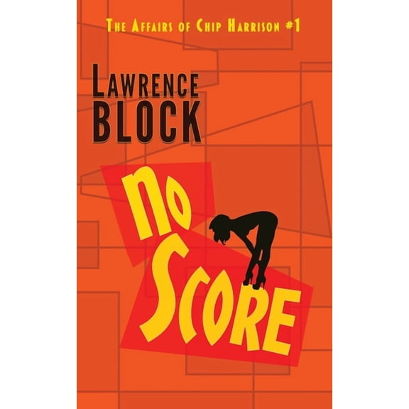 Chip Harrison: No Score (Paperback)