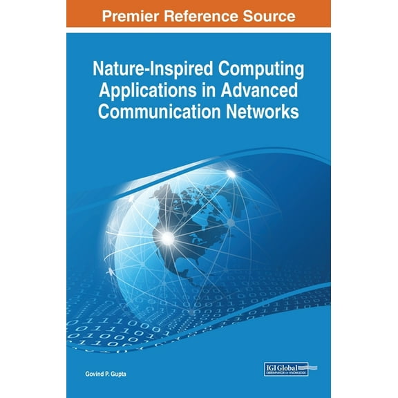 Nature-Inspired Computing Applications in Advanced Communication Networks, (Hardcover)
