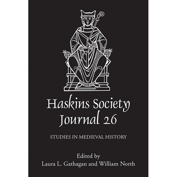 Haskins Society Journal The Haskins Society Journal 26: 2014. Studies in Medieval History, Book 26, (Hardcover)