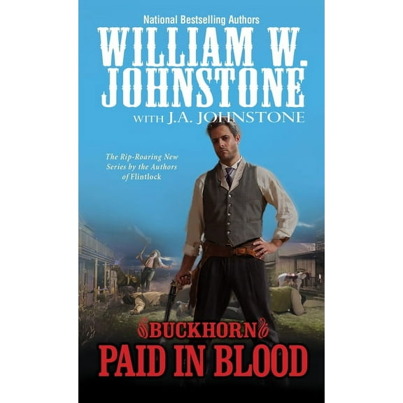 Buckhorn Western Paid in Blood, Book 2, (Paperback)