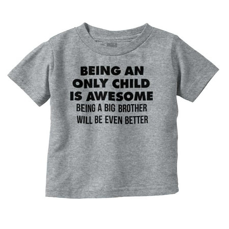 

Brother Boys Toddler Tshirts Tees T-Shirts Being A Big Will Be Awesome Shower