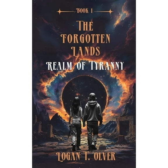 Forgotten Lands Realm of Tyranny, Book 1, (Paperback)