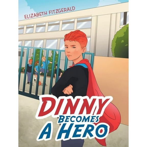 Dinny Becomes a Hero, (Paperback)