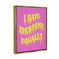 thumbnail image 3 of Stupell Industries Hate Everyone Drip Phrase Inspirational Painting Gold Floater Framed Canvas Art Print Wall Art, 25 x 31, 3 of 10
