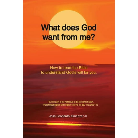 What does God want from me?: Reading the Bible to understand the will of God