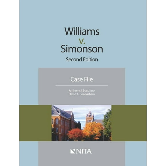 NITA Williams v. Simonson: Case File, (Paperback)