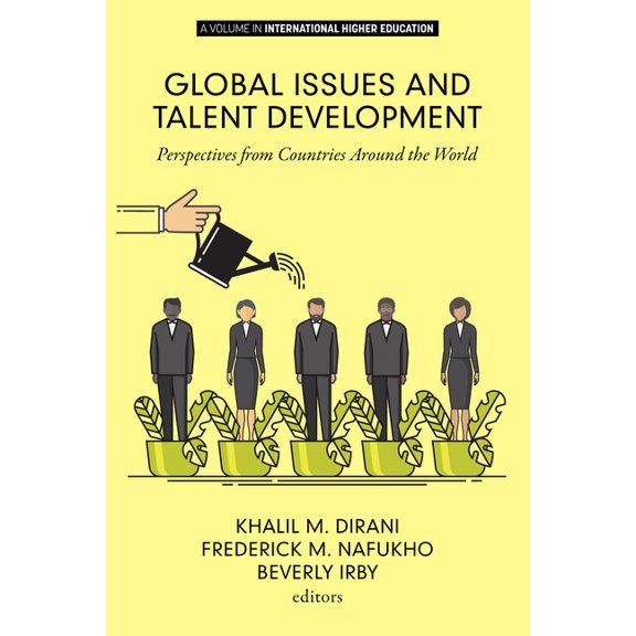 International Higher Education Global Issues and Talent Development: Perspectives from Countries Around the World, (Paperback)