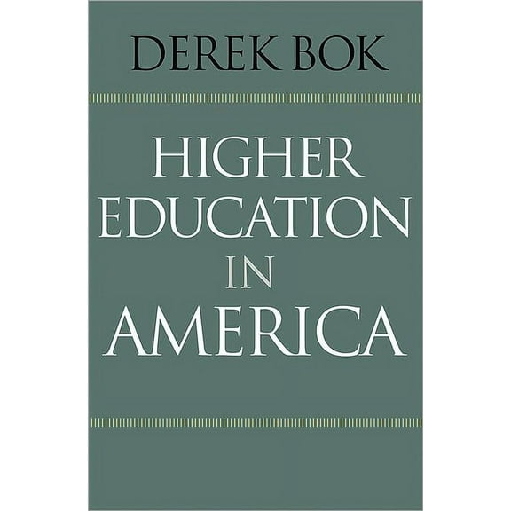 William G. Bowen Higher Education in America, Book 69, (Hardcover)
