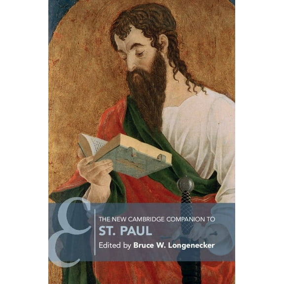 Cambridge Companions to Religion The New Cambridge Companion to St. Paul, (Hardcover)