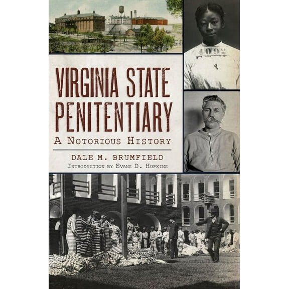 Landmarks Virginia State Penitentiary: A Notorious History, (Paperback)