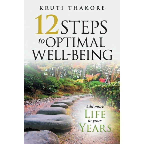 12 Steps To Optimal Well-Being, (Paperback)