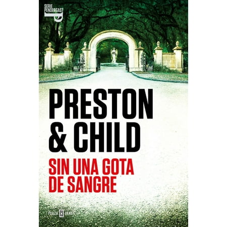 Inspector Pendergast / Agent Pendergast Series: Sin una gota de sangre / Bloodless (Series #20) (Paperback)