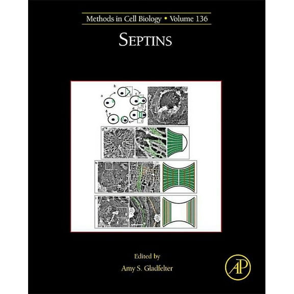 Methods in Cell Biology Septins: Volume 136, Book 136, (Hardcover)