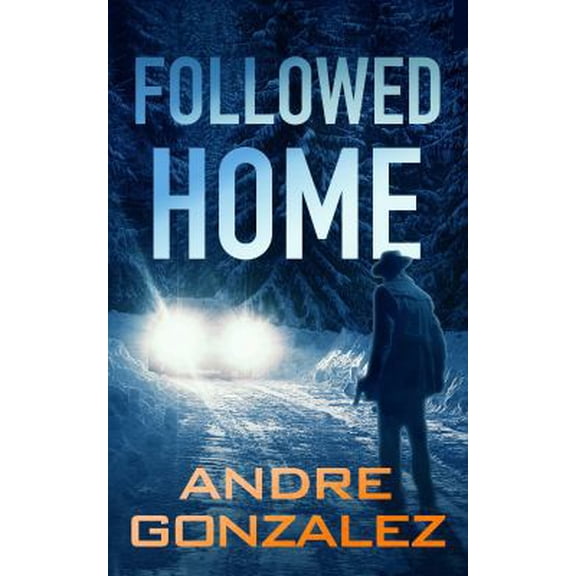 Pre-Owned Followed Home (Paperback) 099775480X 9780997754803