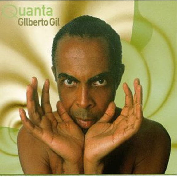 Gilberto Gil - Quanta - Music & Performance - CD