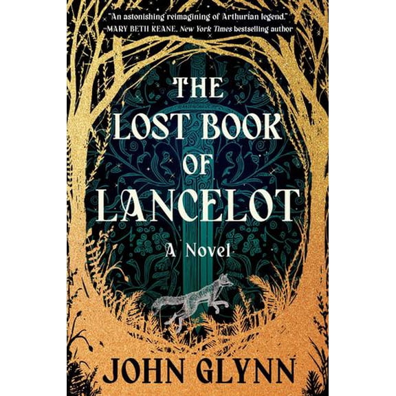 The Lost Book of Lancelot: A Novel