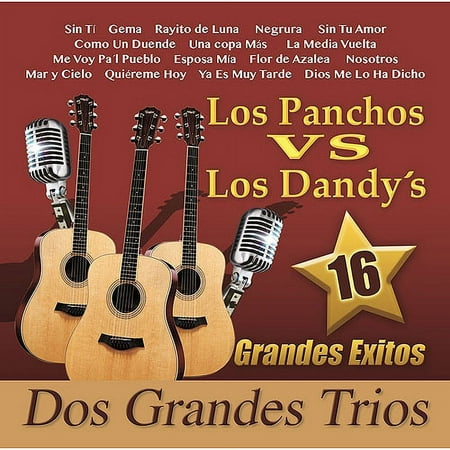 Los Panchos Vs Los Dandy's: Dos Grandes Trios
