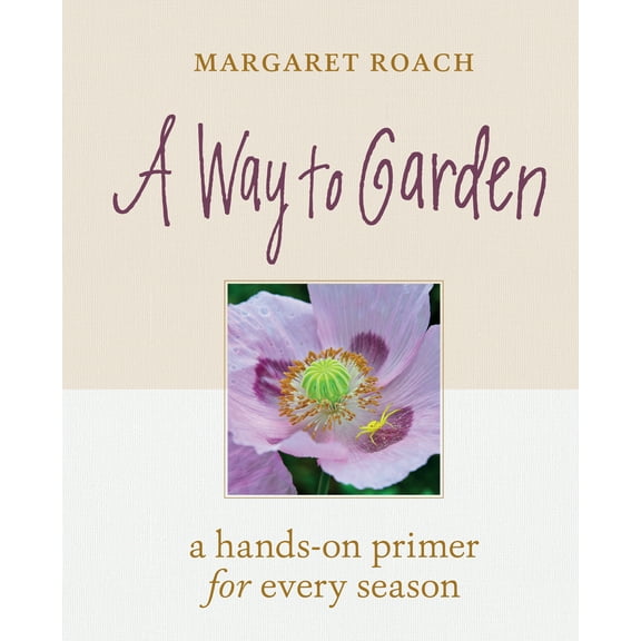 Way to Garden - Hardcover