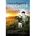 thumbnail image 1 of Pre-Owned Gravedigger's Daughter: Growing Up Rural (Paperback) 1087960029 9781087960029, 1 of 1