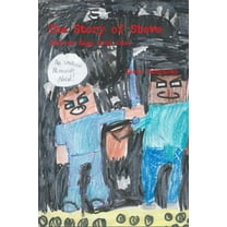 The Story of Steve (Heroes Saga Book One) An Unofficial Minecrafter's Novel (Paperback)
