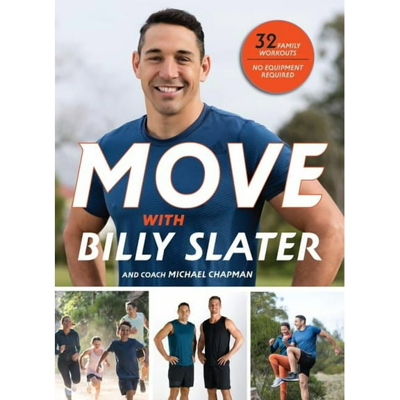 Move with Billy Slater, (Paperback)